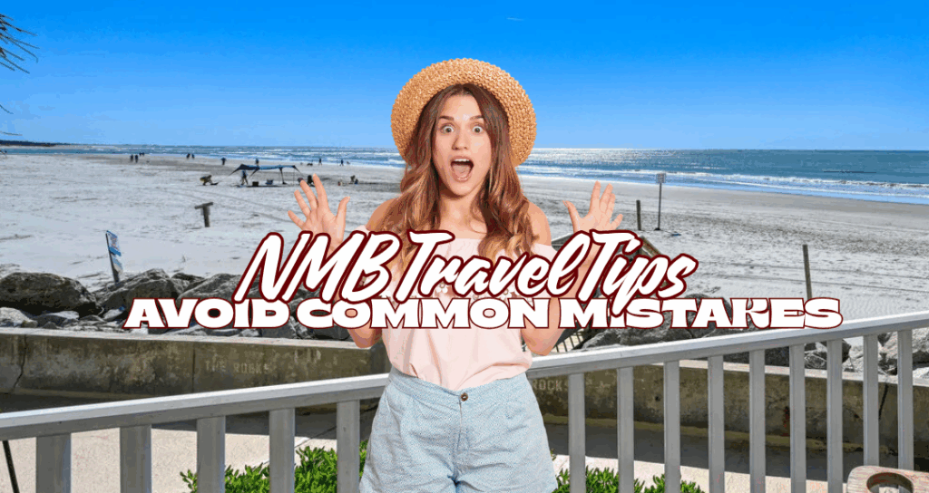 First-Timers’ Guide to North Myrtle Beach Travel Tips