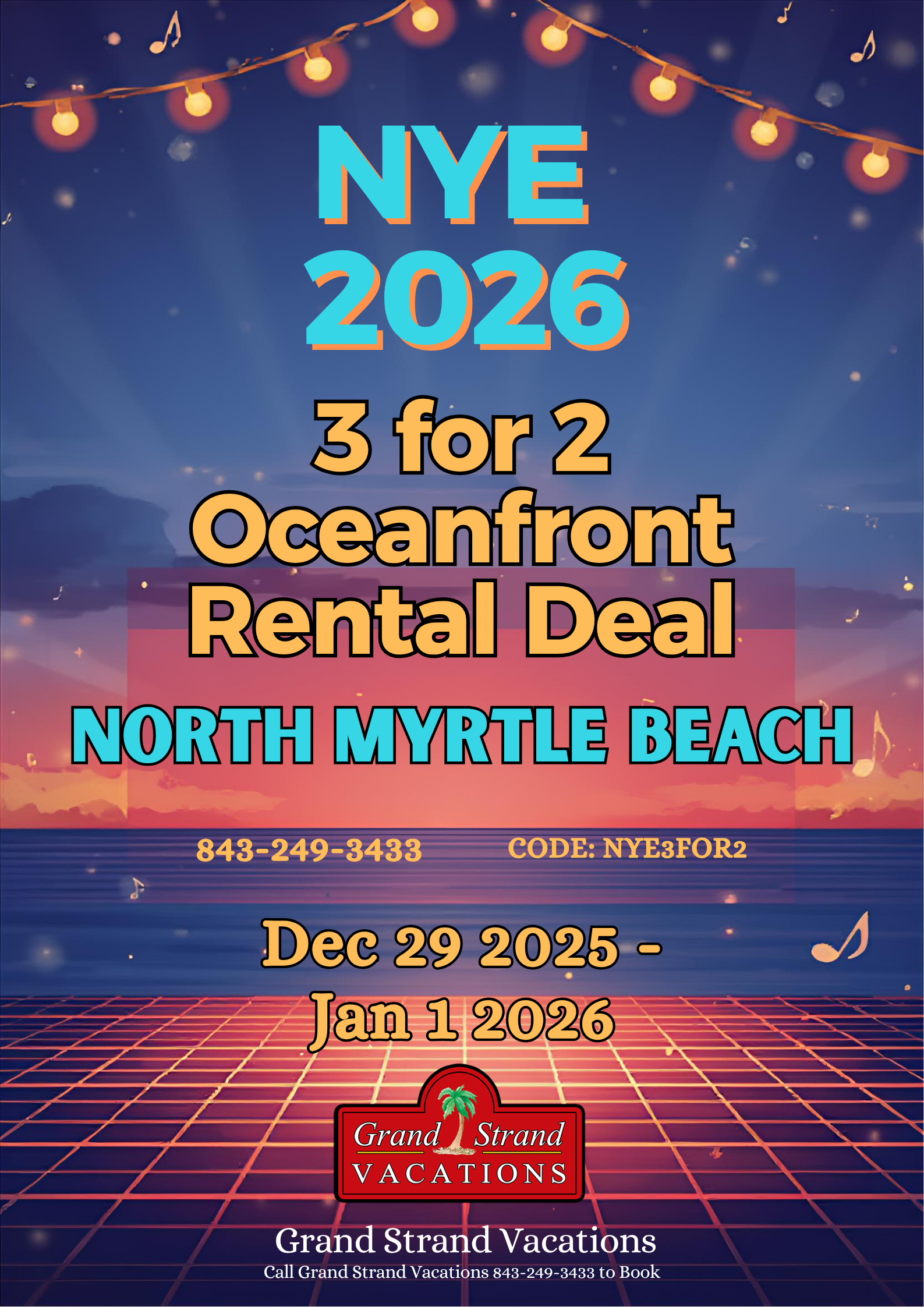 NYE 2026 North Myrtle Beach Live Music & 3-for-2 Oceanfront Rental Deals